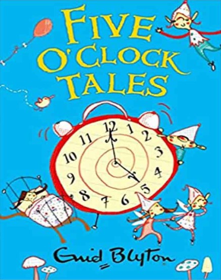 Five O Clock Tales